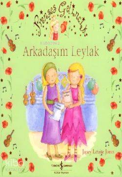 Prenses Gelincik - Arkadaşım Leylak