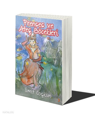 Prenses ve Ateş Böcekleri