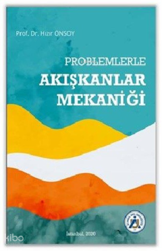 Problemlerle Akışkanlar Mekaniği