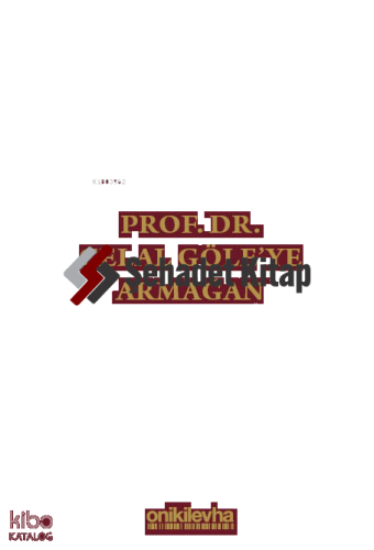 Prof. Dr. Celal Göle'ye Armağan | Kolektif | On İki Levha Yayıncılık