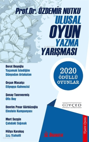 Prof. Dr. Özdemir Nutku Ulusal Oyun Yazma Yarışması - 2020 Ödüllü Oyun