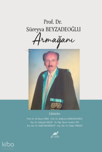 Prof. Dr. Süreyya Beyzadeoğlu Armağanı