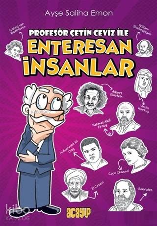 Profesör Çetin Ceviz ile Enteresan İnsanlar