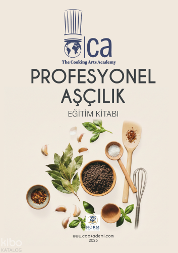 Profesyonel Aşçılık Eğitim Kitabı | Ramazan Ertürk | Norm Yayıncılık
