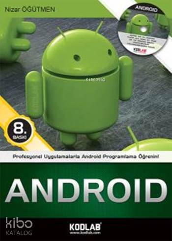 Profesyonel Uygulamalarla Android Programlama Öğrenimi; Android 2 ve Android 3 (Dvd Ekli)