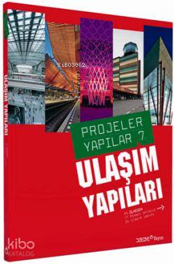 Projeler Yapılar 7-Ulaşım Yapıları