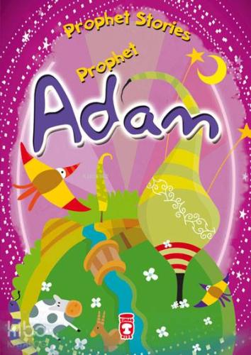 PROPHET STORIES – PROPHET ADAM