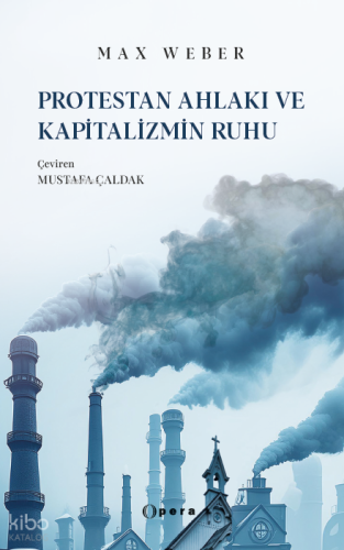 Protestan Ahlakı ve Kapitalizmin Ruhu