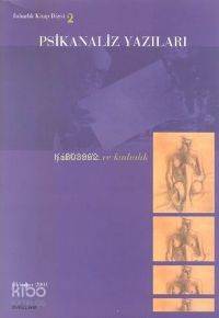 Psikanaliz Yazıları 2; Psikanaliz ve Kadın | Kolektif | Bağlam Yayıncı