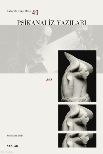 Psikanaliz Yazıları 49 - Ses