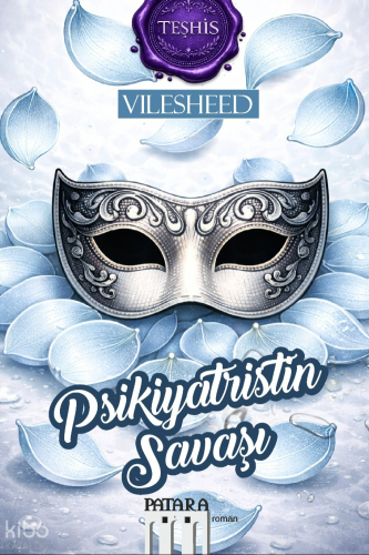 Psikiyatristin Savaşı - Teşhis | Vilesheed | Patara Kitap