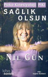 Psiko Kinesiyoloji Piki Sağlık Olsun