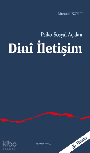 Psiko-Sosyal Açıdan Dinî İletişim