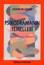 Psikodramanın Temelleri