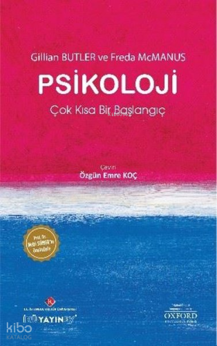 Psikoloji: Çok Kısa Bir Başlangıç | Freda McManus | İKÜ Yayınevi / İst