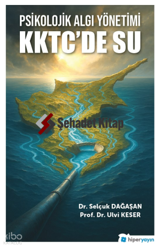 Psikolojik Algı Yönetimi KKTC’de Su
