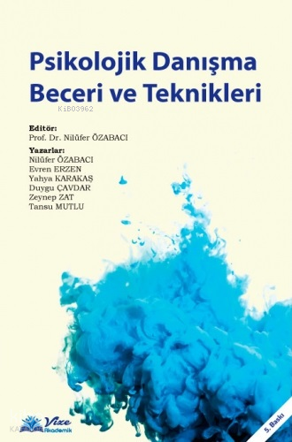 Psikolojik Danışma Beceri ve Teknikleri