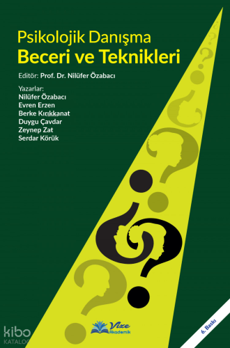 Psikolojik Danışma Beceri ve Teknikleri