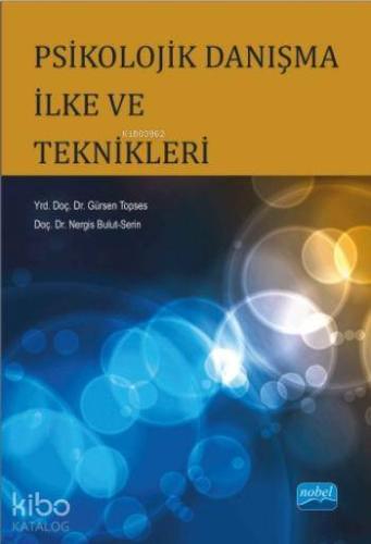 Psikolojik Danışma İlke ve Teknikleri