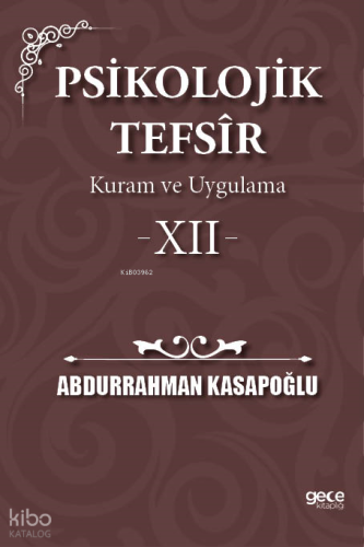 Psikolojik Tefsîr Kuram ve Uygulama 12
