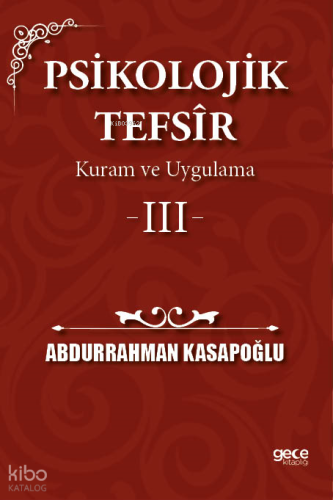Psikolojik Tefsîr Kuram ve Uygulama 3