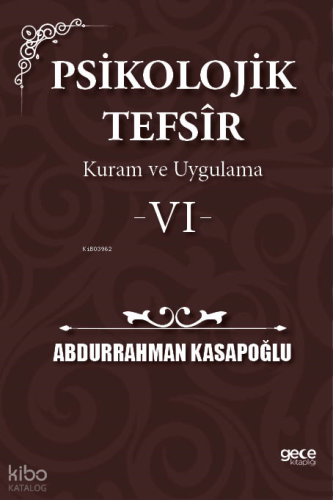 Psikolojik Tefsîr Kuram ve Uygulama 6