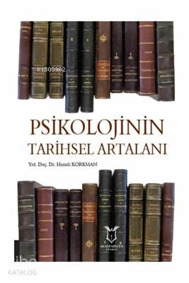 Psikolojinin Tarihsel Artalanı