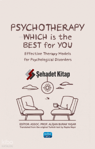 Psychotherapy: Which is the Best For You? ;Effective Therapy Models fo