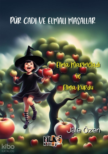 Pür Cadı ve Elmalı Masallar;Elma Marmeladı ve Elma Kurdu