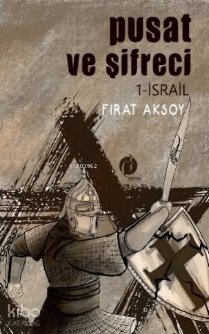 Pusat ve Şifreci 1- İsrail