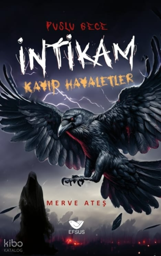 Puslu Gece İntikam ;Kayıp Hayaletler
