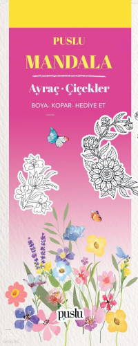 Puslu Mandala Ayraç - Çiçekler;Boya-Kopar-Hediye Et | Kolektif | Puslu