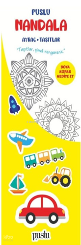 Puslu Mandala Çocuk Ayraç - Taşıtlar | Kolektif | Puslu Yayıncılık