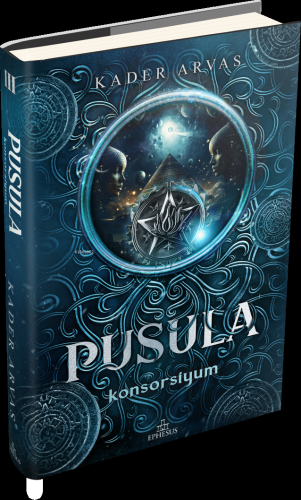 Pusula 3;Konsorsiyum | Kader Arvas | Ephesus Yayınları
