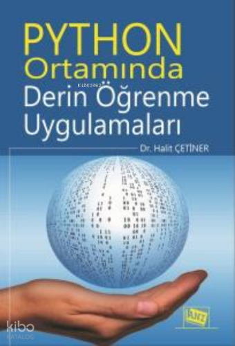 Python Ortamında Derin Öğrenme Uygulamaları