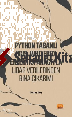 Python Tabanlı QGIS - Whitebox Eklentisi Aracıyla Lidar Verilerinden Bina Çıkarımı