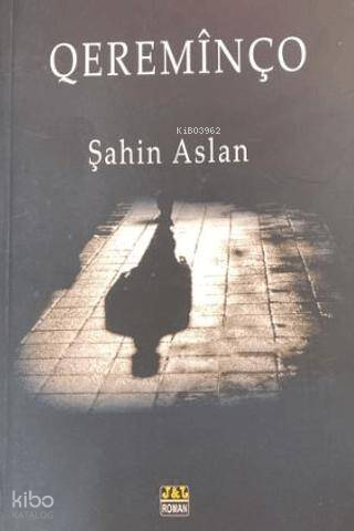 Qereminço | Şahin ASLAN | JJ Yayınları