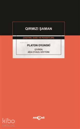 Qirmizi Şaman;Dastan Esse Ve Povestler