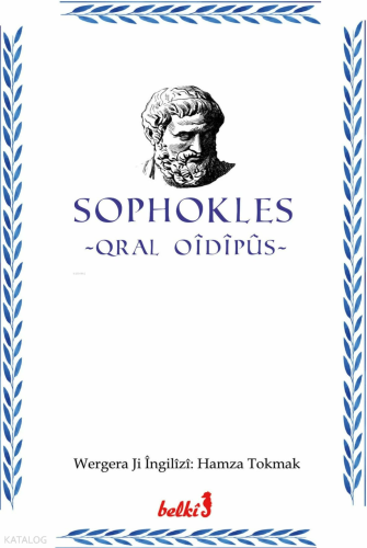 Qral Oîdîpûs | Sophokles | Belki Yayınları