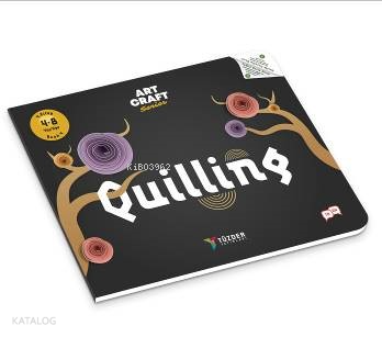 Quilling -  - Art Craft - El Becerileri Serisi 4-8 Yaş
