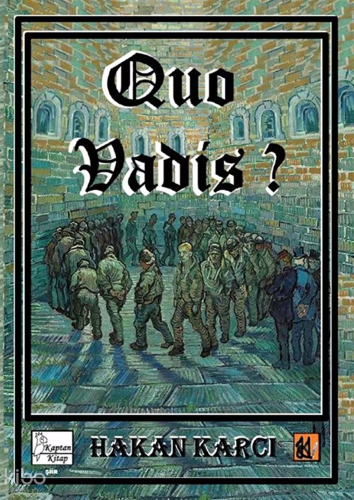 Quo Vadis?