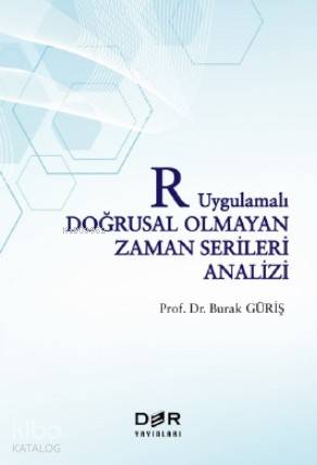 R Uygulamalı Doğrusal Olmayan Zaman Serileri Analizi