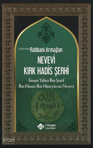 Rabbani Armağan Nevevi Kırk Hadis Şerhi | İmam Nevevi | İtisam Yayınla
