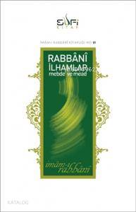 Rabbani İlhamlar; Mebde ve Mead | İmam-ı Rabbani | Sufi Kitap