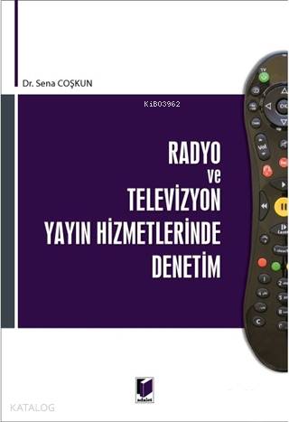 Radyo ve Televizyon Yayın Hizmetlerinde Denetim
