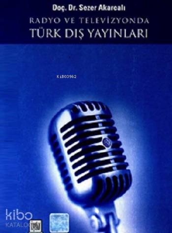 Radyo ve Televizyonda Türk Dış Yayınları