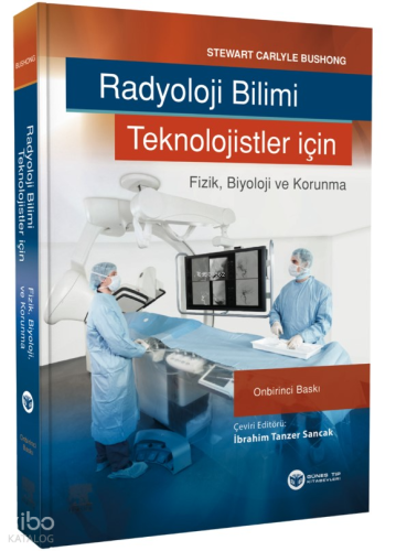 Radyoloji Bilimi Teknolojistler İçin