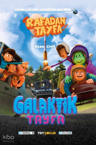 Rafadan Tayfa;Galaktik Tayfa | Ozan Çivit | İSF Yayınları