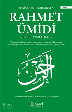 Rahmet Ümidi | Rabia Christine Brodbeck | Mavi Yayıncılık