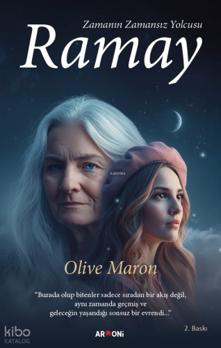 Ramay;Zamanın Zamansız Yolcusu | Olive Maron | Armoni Yayınları
